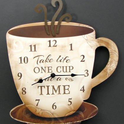 Coffee Clock "take Life One Cup At A..