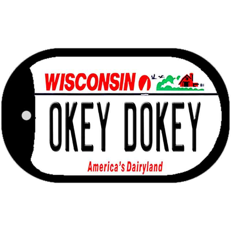 Okey Dokey Wisconsin State Background Novelty Metal Dog Tag