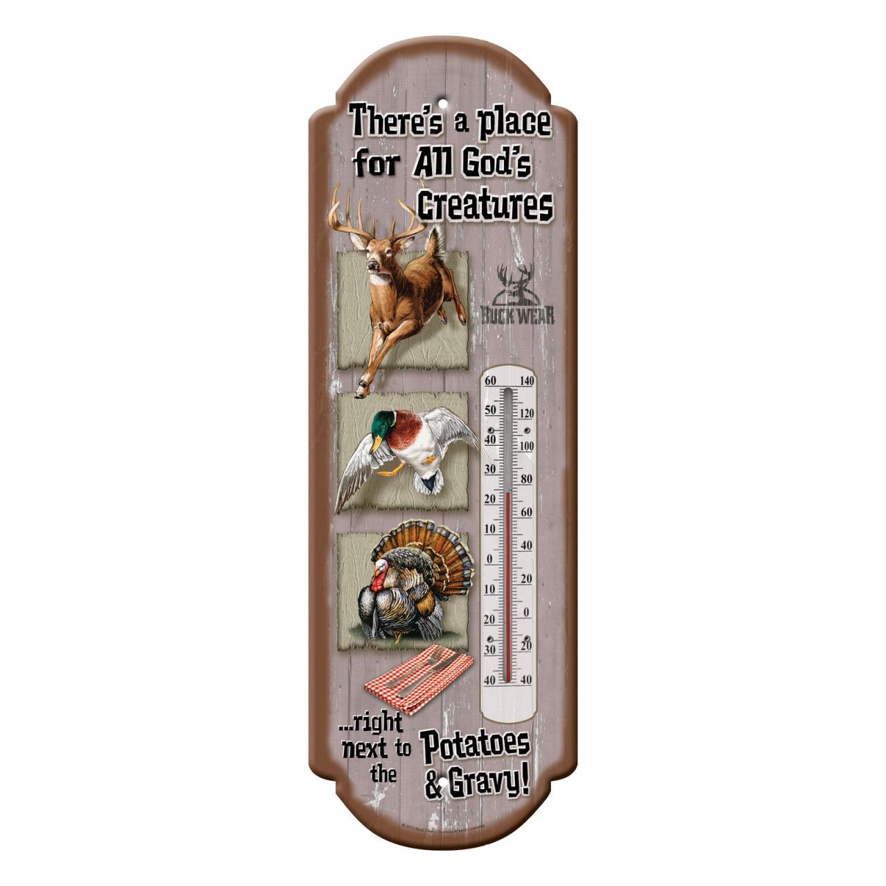 There's A Place For All God's Creatures Thermometer