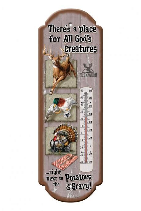 There's a place for ALL God's Creatures Thermometer