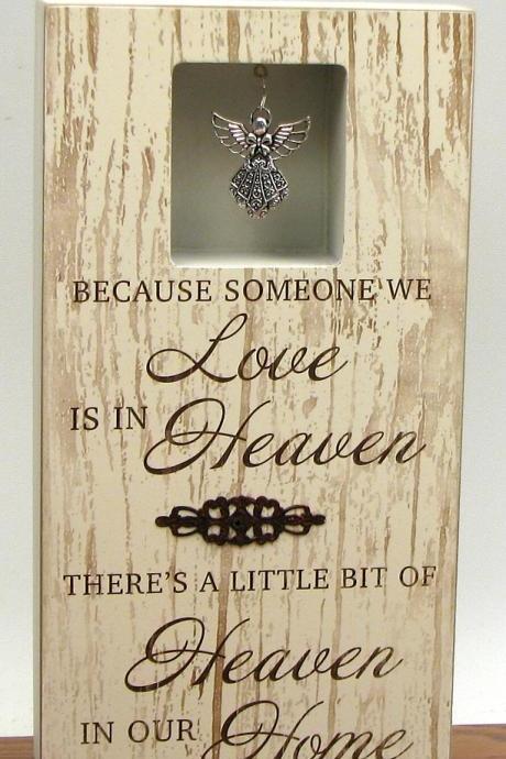 Heaven In Our Home Plaque